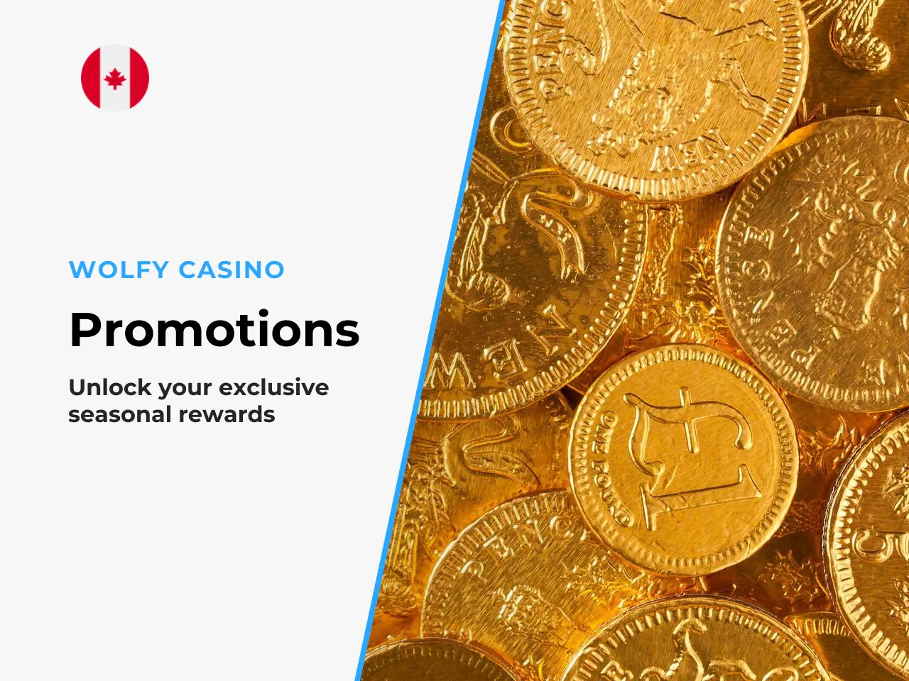 Seasonal offers and email promotions. Exclusive